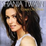 Twain Shania - Come On Over CD – Hledejceny.cz