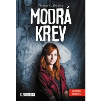 Modrá krev - Thomas C. Brezina