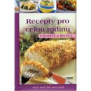 Recepty pro celou rodinu - Nápaditě a rychle