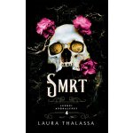 Smrt - Laura Thalassa – Hledejceny.cz