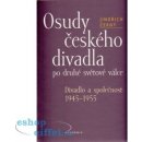 Osudy českého divadla po druhé světové válce Jindřich Černý