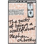 THE PERKS OF BEING A WALLFLOWER - CHBOSKY, S. – Hledejceny.cz