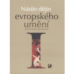 Nástin dějin evropského umění I. – Hledejceny.cz