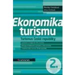 Ekonomika turismu - Turismus České republiky: Turismus Ceské republiky - Palatková Monika, Zichová Jitka, – Hledejceny.cz