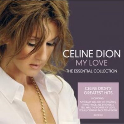 Celine Dion - My Love - Essential Collection CD – Zboží Mobilmania