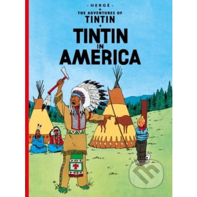 Tintin in America - The Adventures of Tintin... - HergĂ© – Zboží Dáma