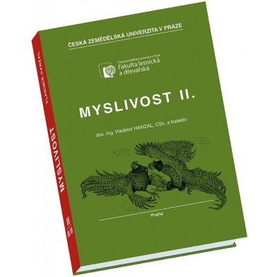 Myslivost II. - Vladimír Hanzal a kolektiv