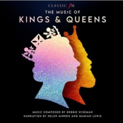 Debbie Wiseman - The Music of Kings & Queens CD – Zbozi.Blesk.cz