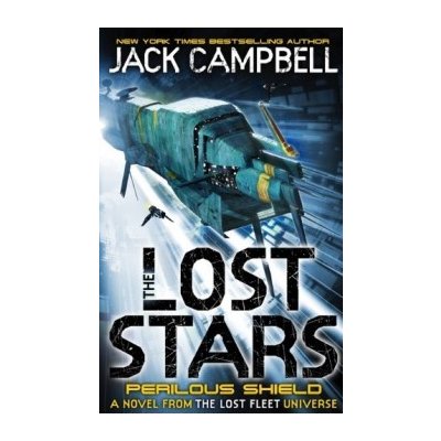 The Lost Stars - Perilous Shield (book 2) (Jack Campbell) – Hledejceny.cz