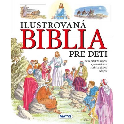 Ilustrovaná biblia pre deti - Matys