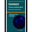 Nespavost - Průvodce ošetřujícího lékaře - Šonka K., Pretl M.