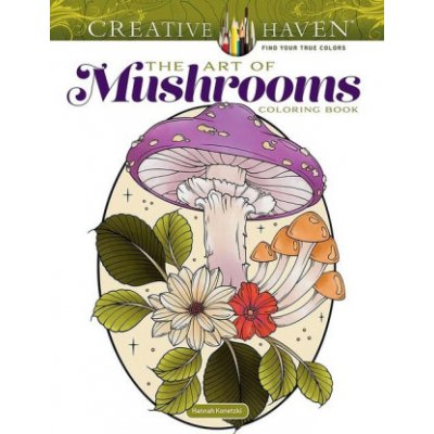 Creative Haven the Art of Mushrooms – Zboží Dáma