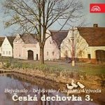 Různí interpreti – Česká dechovka 3./Jaromír Vejvoda Bejvávalo - bejvávalo MP3 – Hledejceny.cz