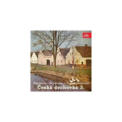 Různí interpreti – Česká dechovka 3./Jaromír Vejvoda Bejvávalo - bejvávalo MP3 – Hledejceny.cz
