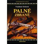 Palné zbraně Vladimír Dolínek – Hledejceny.cz