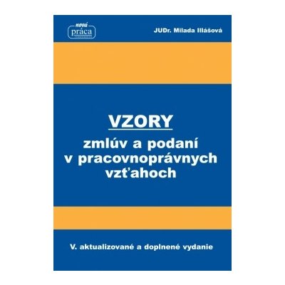 Vzory zmlúv a podaní v pracovnoprávnych vzťahoch od 1. februára 2018 – Hledejceny.cz