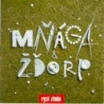 Mňága a Žďorp - Ryzí zlato CD – Hledejceny.cz