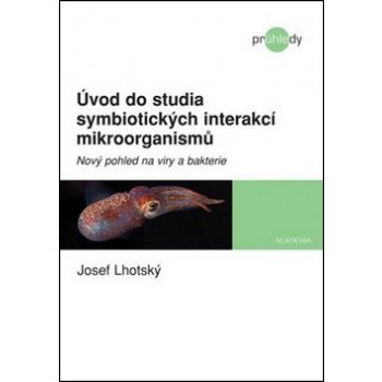 Úvod do studia symbiotických interakcí mikroorganismů Kniha - Lhotský Josef