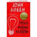 Příliš mnoho Kateřin - John Green