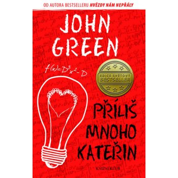 Příliš mnoho Kateřin - John Green