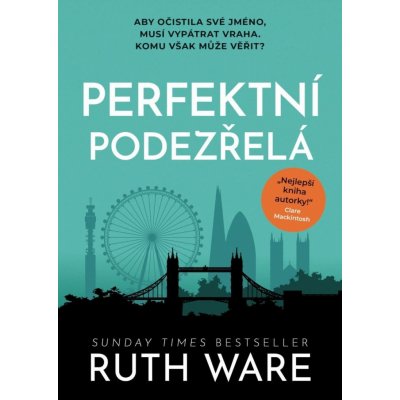 Perfektní podezřelá - Ruth Ware – Hledejceny.cz