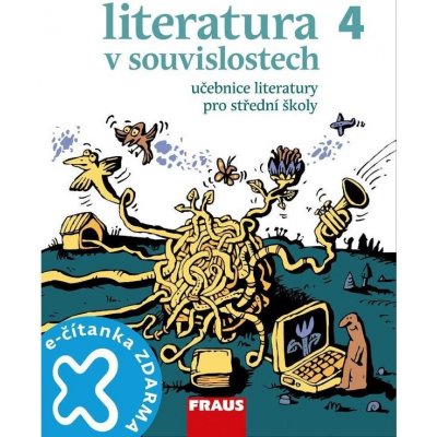 Literatura v souvislostech 4 - Učebnice pro střední školy