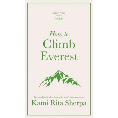 How to Climb Everest