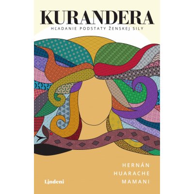 Kurandera - Hernán Huarache Mamani – Hledejceny.cz