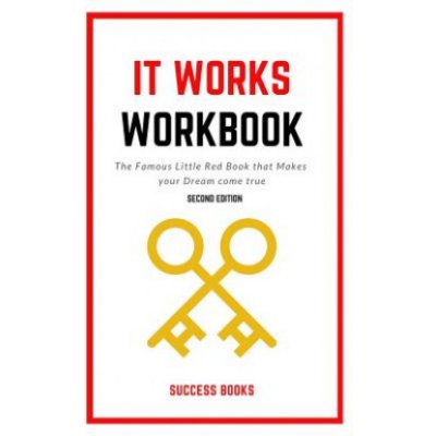 It Works Workbook: The Famous Little Red Book that Makes your Dream Come True Second Edition – Hledejceny.cz