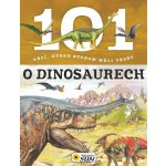 101 věcí, které bychom měli vědět o Dinosaurech – Zbozi.Blesk.cz