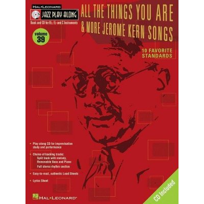 Jazz Play-Along 39 All the Things You Are & More Jerome Kern Songs noty na nástroje C, Eb, Bb + audio – Hledejceny.cz