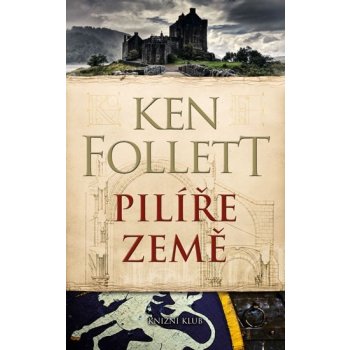 Pilíře země - brož. - Follett Ken