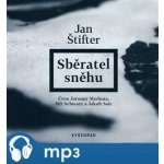 Sběratel sněhu - Jan Štifter – Hledejceny.cz