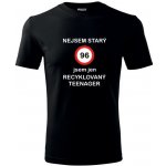 Tričko jsem recyklovaný teenager 96 dárky pro muže k 96 černé – Hledejceny.cz