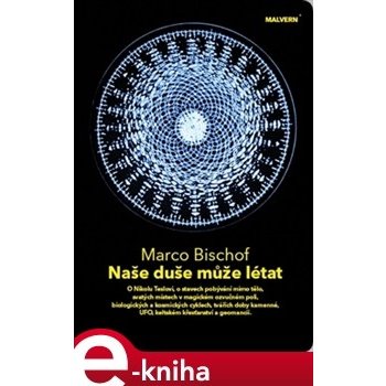 Naše duše může létat - Marco Bischof