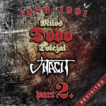 DOLEZAL, MILOS DODO & VITACIT - 1986-1991 REVISITED PART II. 2 CD – Sleviste.cz