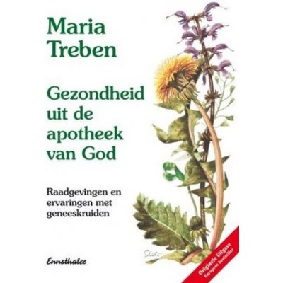 Gezondheid uit de apotheek van God. Gesundheit aus der Apotheke Gottes, holländische Ausgabe