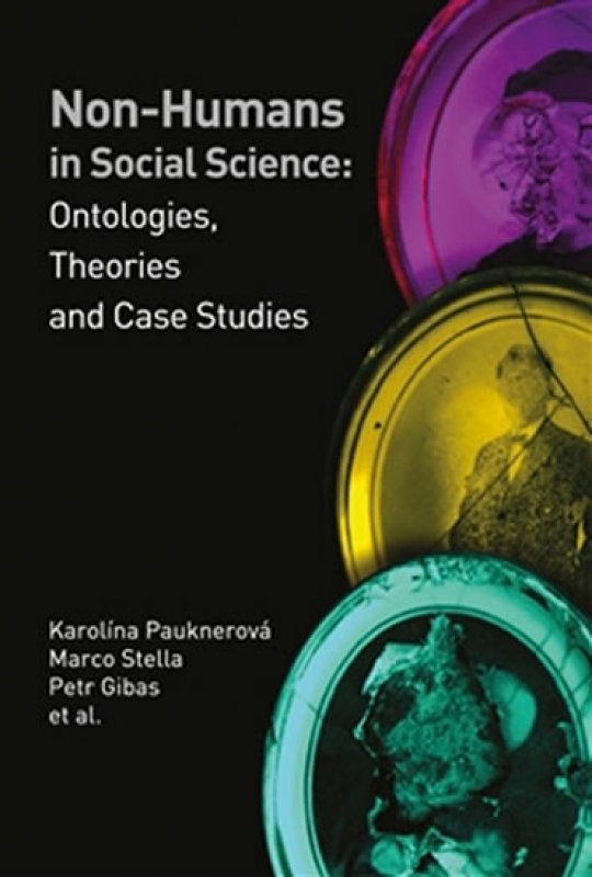 Non-humans in Social Science II. Ontologies, Theories and Case Studies ...