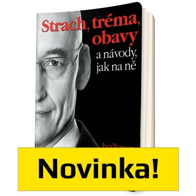 Strach, tréma, obavy a návody jak na ně – Hledejceny.cz