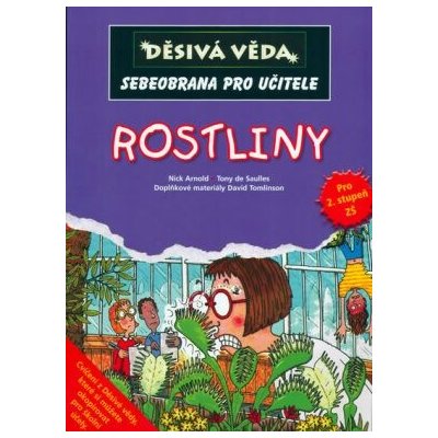 Děsivá věda - Rostliny - Nick Arnold