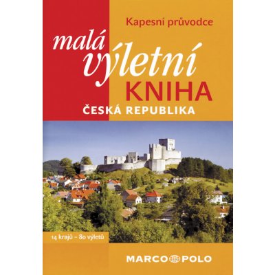 Malá výletní kniha ČR