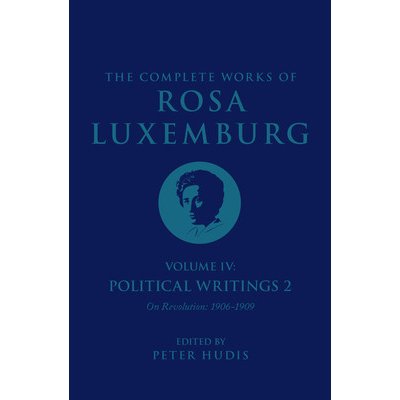 Complete Works of Rosa Luxemburg Volume IV – Hledejceny.cz