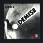 Orlík - Demise!/remastered CD – Zboží Dáma