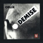 Orlík - Demise!/remastered CD – Sleviste.cz