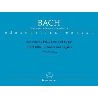 J. S. Bach: 8 malých Preludií a Fug – Sleviste.cz