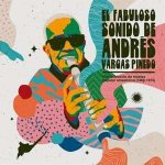 Andrés Vargas Pinedo - El Fabuloso Sonido de Andrés Vargas Pinedo LP – Hledejceny.cz
