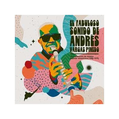 Andrés Vargas Pinedo - El Fabuloso Sonido de Andrés Vargas Pinedo LP – Hledejceny.cz