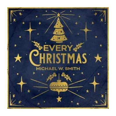 Michael W. Smith: Every Christmas LP – Hledejceny.cz