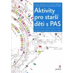 Aktivity pro starší děti s PAS - Irene McHenry, Carol Moog – Zboží Mobilmania