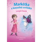 Markétka a kouzelná zvířátka – Létající koník -